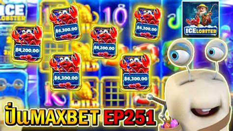 Ice Lobster Pragmatic Play ปนMAXBET EP451 YouTube