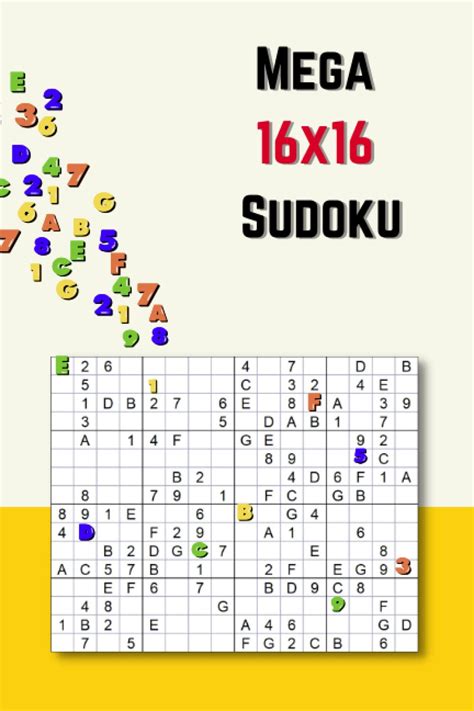 Mega Sudoku 16 X 16 Challenging Hexadoku Sudoku With Numbers And