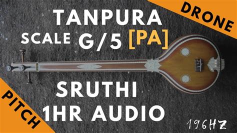 Tanpura Sruthi Drone G Scale Or Kattai Pa Panchamam Pancham