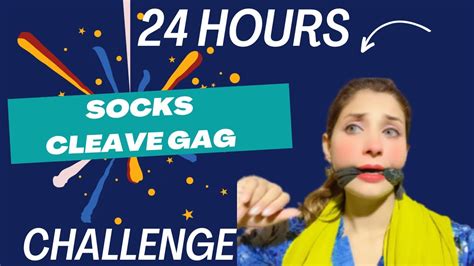 Day Hours Socks Cleave Gag Challenge Most Requested Video