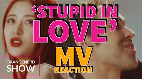 Max Stupid In Love Feat Huh Yunjin Of Le Sserafim Reaction