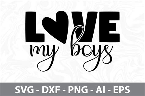 Love My Boys Svg Graphic By Nirmal108roy · Creative Fabrica