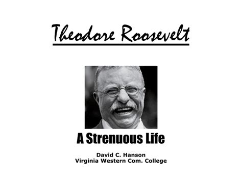 Theodore Roosevelt