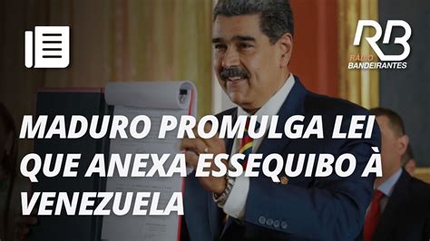 Nicol S Maduro Promulga Lei Que Anexa Essequibo Venezuela Primeira