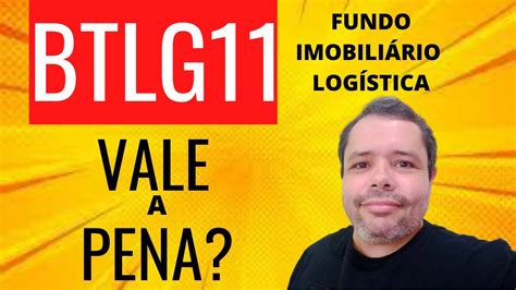 Btlg Vale A Pena An Lise Completa Do Fundo Imobili Rio Btlg Youtube