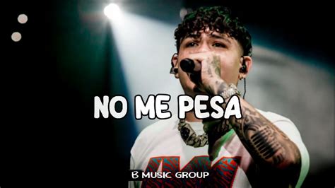 Junior H No Me Pesa Audio Oficial YouTube