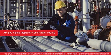 API 570 Piping Inspector Certification Course Training In Hyderabad