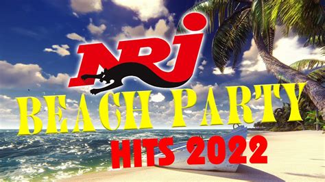 NRJ BEACH PARTY HITS 2022 NRJ PLAY HITS 2022 Maître Gims Dadju Vitaa