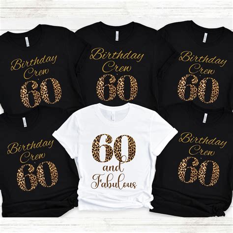 60th Birthday Shirt Sixty And Fabulous Birthday Crew 60th Etsy