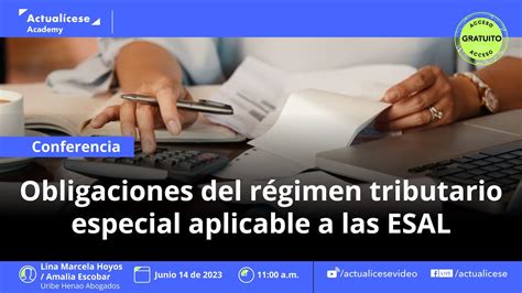 Obligaciones Del R Gimen Tributario Especial Aplicable A Las Esal Youtube