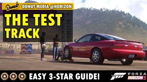 How To 3 Star Chapter 2 Of FH5 Donut Media Story The Test Track YouTube