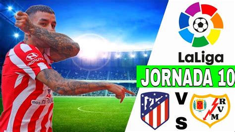 Atlético Madrid vs Rayo Vallecano en vivo La Liga J10 Simulación