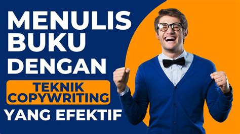 MENULIS BUKU DENGAN TEKNIK COPYWRITING YANG EFEKTIF YouTube