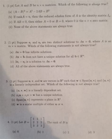 Solved 1 1 Pt Let A And B Ben X N Matrices Which Of The