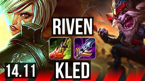 RIVEN Vs KLED TOP 8k Comeback 65 Winrate 40k DMG Dominating