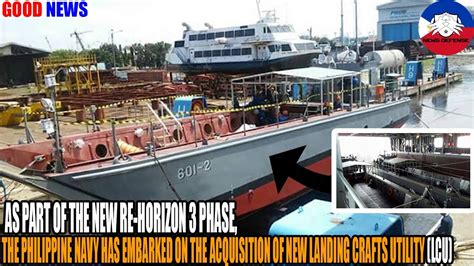 Latest Lcu Ship Project Of The Philippine Navy Modernization Of The