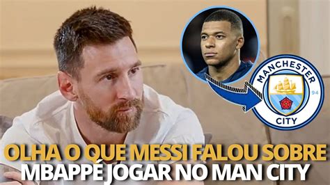 NÃO ACREDITO OLHA O QUE O MESSI FALOU SOBRE O MBAPPÉ NO MANCHESTER