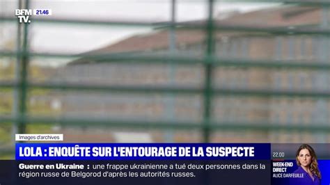 Enquête sur l entourage de la suspecte du meurtre de Lola