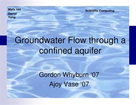 [ppt] Groundwater Flow Through A Confined Aquifer Gordon Whyburn 07 Ajoy Powerpoint