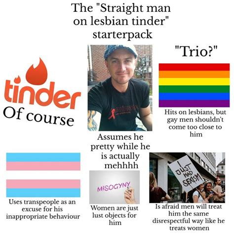 The Straight Man On Lesbian Tinder Starterpack R Starterpacks