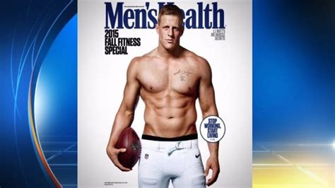 Shirtless J J Watt Featured On Men S Health Magazine Cover