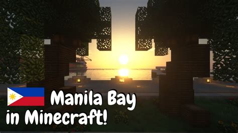 Manila Bay In Minecraft Famous Manila Shoreline Youtube