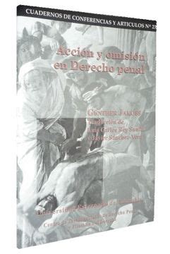 Libro Acci N Y Omisi N En Derecho Penal De G Nther Jakobs Buscalibre