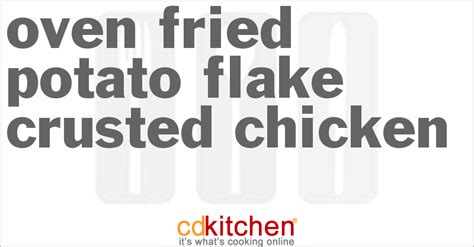 Oven Fried Potato Flake Crusted Chicken Recipe