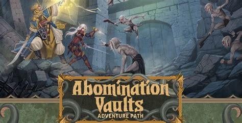 Pathfinder 2E New Character Options Abound In Abomination Vaults Guide