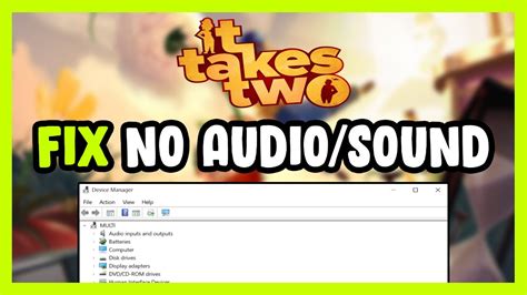 How To FIX It Takes Two No Audio Sound Not Working YouTube