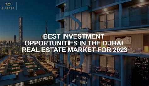 Best Investment Opportunities In Dubai Real Estate Market 2023