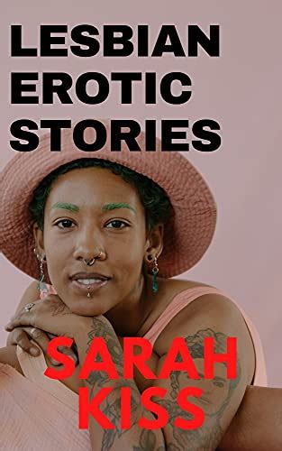 Erotic Lesbian Stories Short Stories Erotic Stories For Adults Erotic Stories For Women Gay