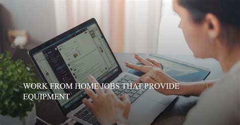 Work From Home Jobs That Provide Equipment No Experience Needed Zippia