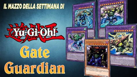 YuGiOh IL MAZZO DELLA SETTIMANA Deck Guardiano Del Cancello 2023 11