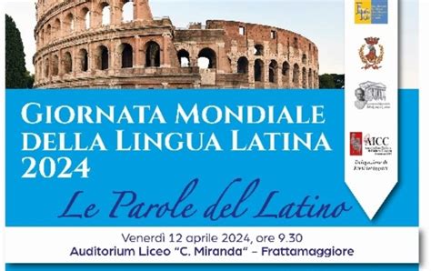 Frattamaggiore 12 Aprile Giornata Mondiale Della Lingua Latina 2024