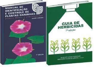 Manual De Identifica O E Controle De Plantas Daninhas Edi O