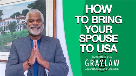 How To Bring Your Spouse To USA Green Card Through Marriage GrayLaw