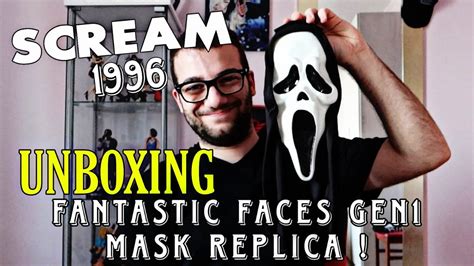 Unboxing Fantastic Faces GEN 1 Replica SCREAM 1996 Mask YouTube