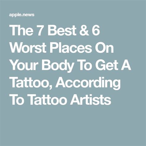 The 7 Best And 6 Worst Places On Your Body To Get A Tattoo According To