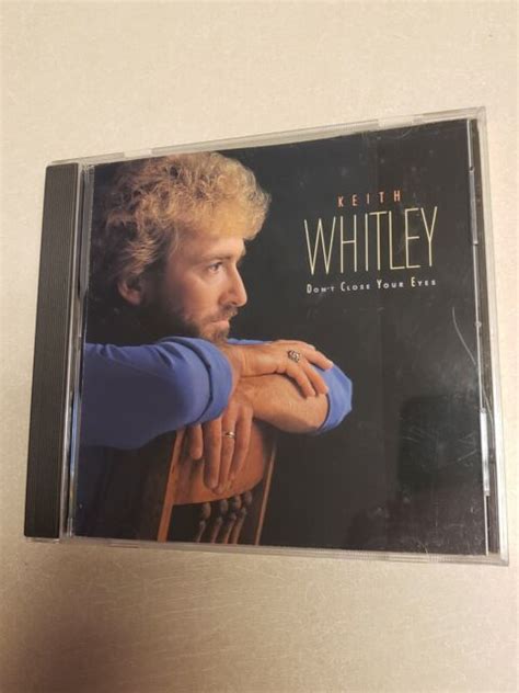 Dont Close Your Eyes By Keith Whitley Cd 1988 Rca Ebay