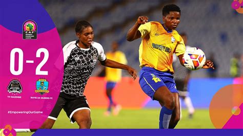 TP Mazembe 0 2 Bayelsa Queens FC Highlights 2022 CAF Women S