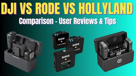 Rode Wireless Go 2 vs DJI Mic vs Hollyland Lark Max – Guide for ...