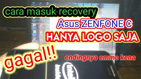 Flash Asus Zenfone C Mentok Logo Intel Inside How To Fix Bootloop