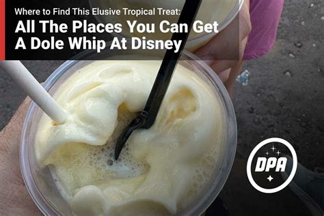 All The Places You Can Get A Dole Whip At Walt Disney World