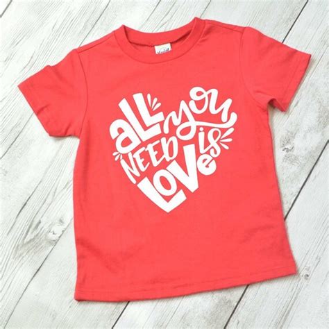 All You Need Is Love Shirt For Kids Valentine Shirt