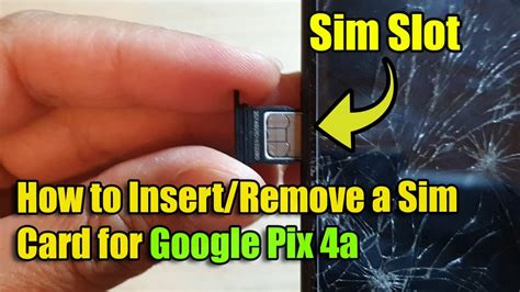 Google Pixel A How To Insert Remove A Sim Card Youtube