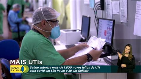 Saúde Autoriza Mais De 1600 Novos Leitos De Uti Para Covid 19 Brasil