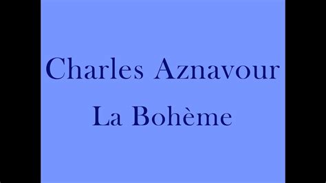 Charles Aznavour La Boheme YouTube