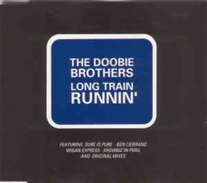 The Doobie Brothers Long Train Runnin 1993 CD Discogs