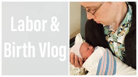 Natural Labor And Birth Vlog Induced For Preeclampsia Youtube